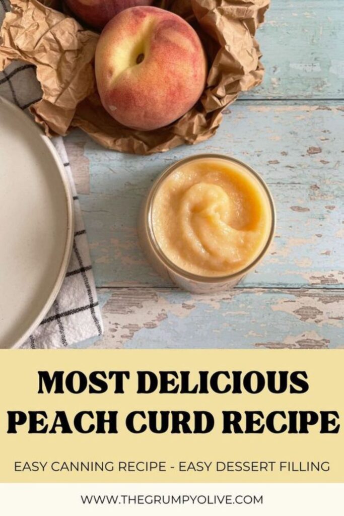 The Most Delicious Peach Curd Recipe 6 peach curd on a plate, peaches on the right side and a napkin under. Pin image