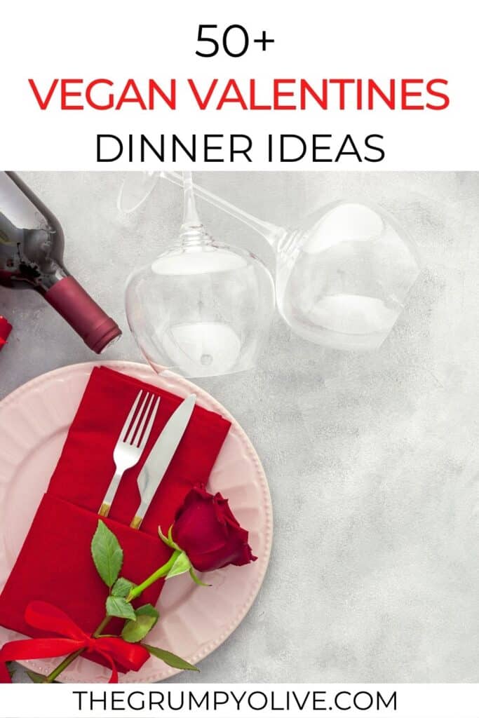 50+ Vegan Valentines Dinner Ideas That Are Brilliant 1 50+ Vegan Valentines Dinner Ideas Cover image with a pink plate and two glasses with a wine bottle