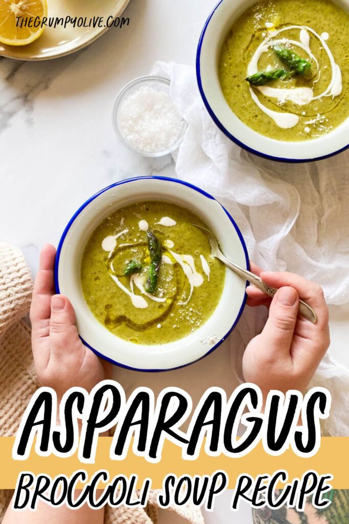Broccoli Asparagus Soup: Delicious Lunch Idea 8 salt bow, lemon, two towels and two bowl of broccoli asparagus soup, two hands holding one of the bowls